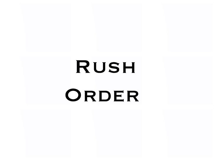 Rush my Order